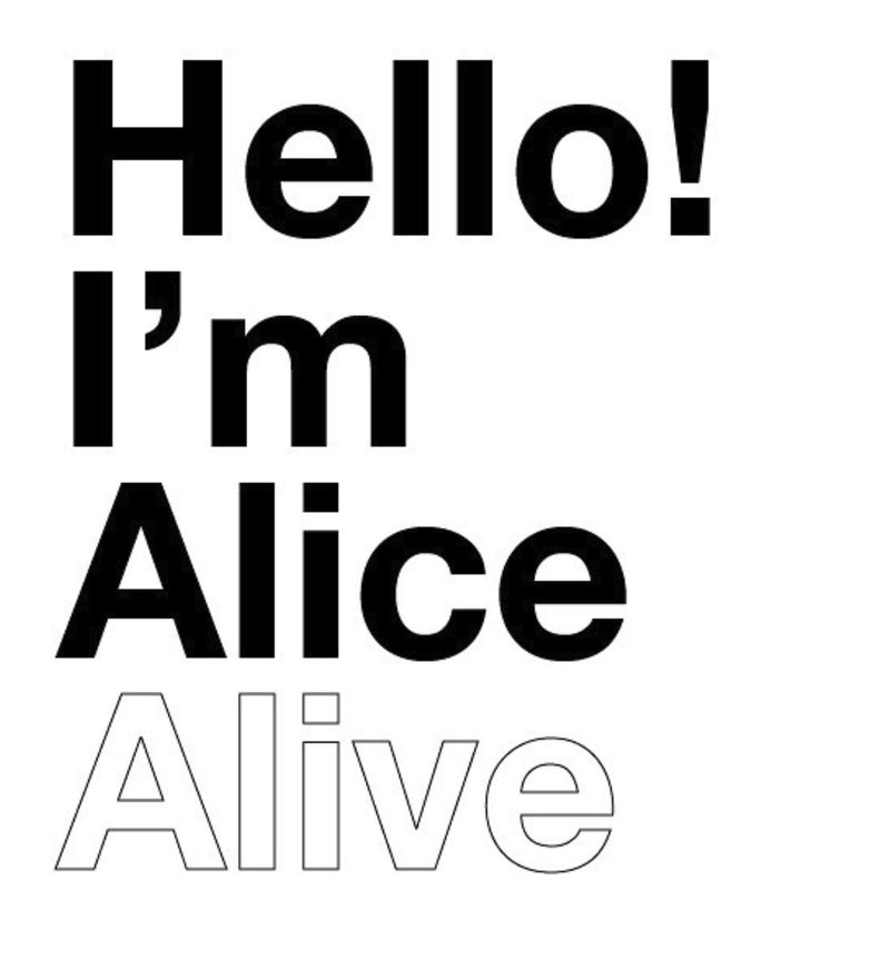 A card that reads “Hello! I’m Alice Alive”